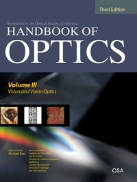 Cover image: Handbook of Optics, Third Edition Volume III: Vision and Vision Optics(set) 3rd edition 9780071498913