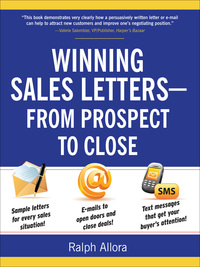 Imagen de portada: Winning Sales Letters From Prospect to Close 1st edition 9780071628112