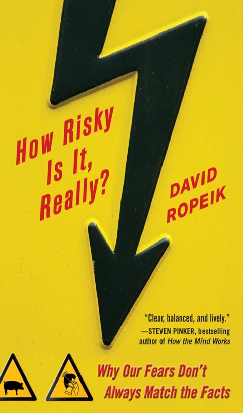 How Risky Is It, Really?: Why Our Fears Don't Always Match the Facts, 1st Edition - FULL INSTANT DOWNLOAD | PDF DOCX EPUB