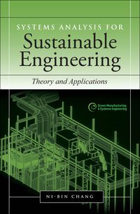 表紙画像: Systems Analysis for Sustainable Engineering: Theory and Applications 1st edition 9780071630054