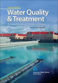Cover image: Water Quality & Treatment: A Handbook on Drinking Water 6th edition 9780071630115