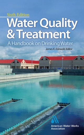 Cover image: Water Quality & Treatment: A Handbook on Drinking Water 6th edition 9780071630115