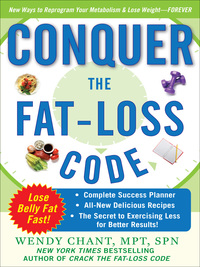 صورة الغلاف: Conquer the Fat-Loss Code (Includes: Complete Success Planner, All-New Delicious Recipes, and the Secret to Exercising Less for Better Results!) 1st edition 9780071630078