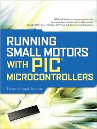 Imagen de portada: Running Small Motors with PIC Microcontrollers 1st edition 9780071633512