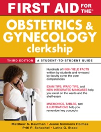 Cover image: First Aid for the Obstetrics and Gynecology Clerkship 3rd edition 9780071634199