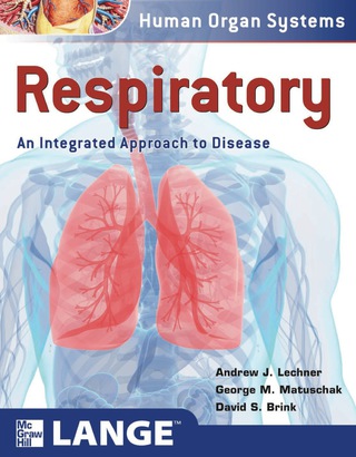 Cover image: Respiratory: An Integrated Approach to Disease 1st edition 9780071635011