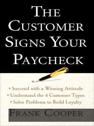 Omslagafbeelding: The Customer Signs Your Paycheck 1st edition 9780071632881