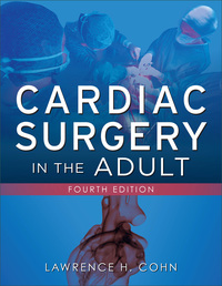 Cover image: Cardiac Surgery in the Adult, Fourth Edition 4th edition 9780071633123