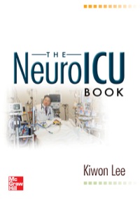 Cover image: The NeuroICU Book 1st edition 9780071636353