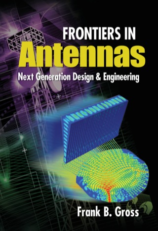 Cover image: Frontiers in Antennas: Next Generation Design & Engineering 1st edition 9780071637930