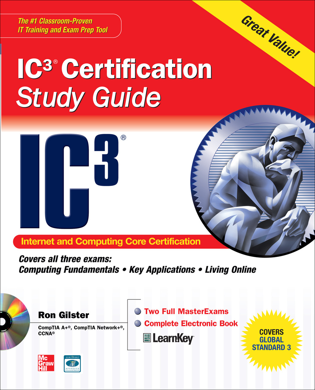 Internet Core and Computing IC3 Certification Global Standard 3 Study Guide 1st Edition