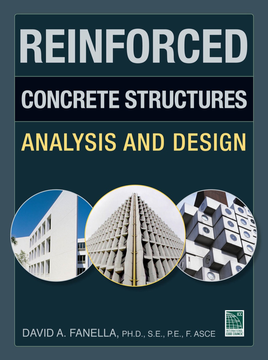 Reinforced Concrete Structures: Analysis and Design 1st Edition
