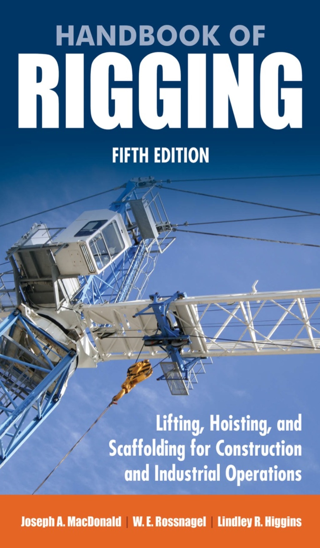 Handbook of Rigging 5E (PB) For Construction and Industrial Operations 5th Edition