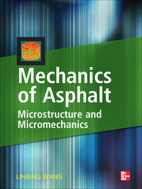 Imagen de portada: Mechanics of Asphalt: Microstructure and Micromechanics 1st edition 9780071498548