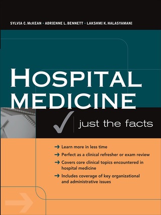 Cover image: Hospital Medicine: Just The Facts 1st edition 9780071463959