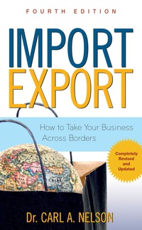 Imagen de portada: Import/Export: How to Take Your Business Across Borders 4th edition 9780071482554