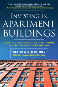 Cover image: Investing in Apartment Buildings: Create a Reliable Stream of Income and Build Long-Term Wealth 1st edition 9780071498869
