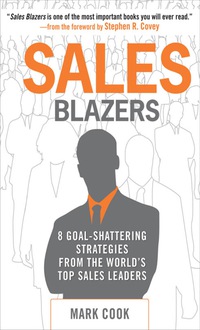 Cover image: Sales Blazers: 8 Goal-Shattering Strategies from the World's Top Sales Leaders 1st edition 9780071546843