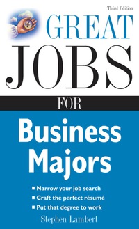 Cover image: Great Jobs for Business Majors 3rd edition 9780071544832