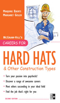 Cover image: Careers for Hard Hats and Other Construction Types, 2nd Ed. 2nd edition 9780071545389