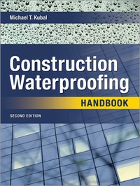 Cover image: Construction Waterproofing Handbook 2E (PB) 2nd edition 9780071489737