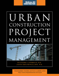 Imagen de portada: Urban Construction Project Management (McGraw-Hill Construction Series) 1st edition 9780071544689