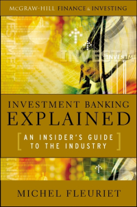 Imagen de portada: Investment Banking Explained: An Insider's Guide to the Industry 1st edition 9780071497336