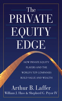 Cover image: The Private Equity Edge: How Private Equity Players and the World's Top Companies Build Value and Wealth 1st edition 9780071590785
