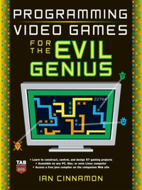 صورة الغلاف: Programming Video Games for the Evil Genius 1st edition 9780071497527