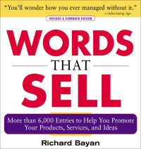 Imagen de portada: Words that Sell (Revised and Expanded Edition) 2nd edition 9780071467858