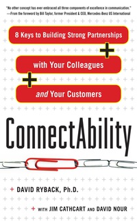Imagen de portada: ConnectAbility: 8 Keys to Building Strong Partnerships with Your Colleagues and Your Customers 1st edition 9780071638852