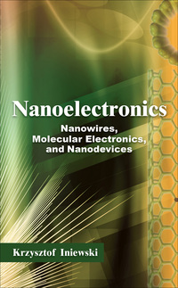 Imagen de portada: Nanoelectronics: Nanowires, Molecular Electronics, and Nanodevices 1st edition 9780071664486