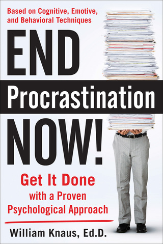 Cover image: End Procrastination Now!: Get it Done with a Proven Psychological Approach 1st edition 9780071666084