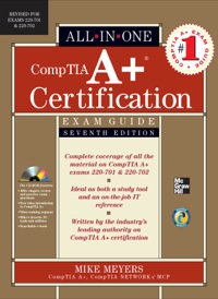 Cover image: CompTIA A+ Certification All-in-One Exam Guide (Exams 220-701 & 220-702) 7th edition 9780071701334