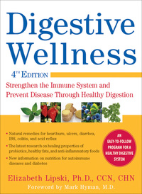 Imagen de portada: Digestive Wellness: Strengthen the Immune System and Prevent Disease Through Healthy Digestion, Fourth Edition 4th edition 9780071668996