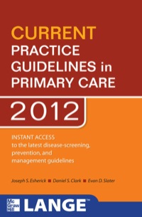 Cover image: CURRENT Practice Guidelines in Primary Care 2012 10th edition 9780071701945