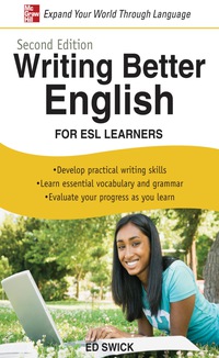 Imagen de portada: Writing Better English for ESL Learners, Second Edition 2nd edition 9780071628037