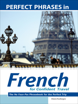 Omslagafbeelding: Perfect Phrases in French for Confident Travel 1st edition 9780071597760