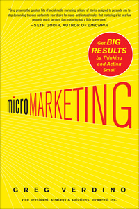 Imagen de portada: MicroMarketing: Get Big Results by Thinking and Acting Small 1st edition 9780071664868