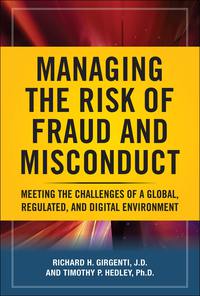 Cover image: Managing the Risk of Fraud and Misconduct (PB) 1st edition 9780071621298