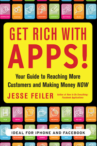 Imagen de portada: Get Rich with Apps!: Your Guide to Reaching More Customers and Making Money Now 1st edition 9780071700290