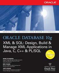 Cover image: Oracle Database 10g XML & SQL: Design, Build, & Manage XML Applications in Java, C, C++, & PL/SQL 1st edition 9780072229523