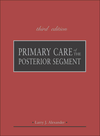 Cover image: Primary Care of the Posterior Segment, Third Edition 3rd edition 9780071364768
