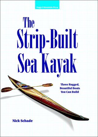 Cover image: The Strip-Built Sea Kayak: Three Rugged, Beautiful Boats You Can Build 1st edition 9780070579897