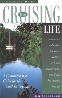 Cover image: The Cruising Life: A Commonsense Guide for the Would-Be Voyager 1st edition 9780070653603