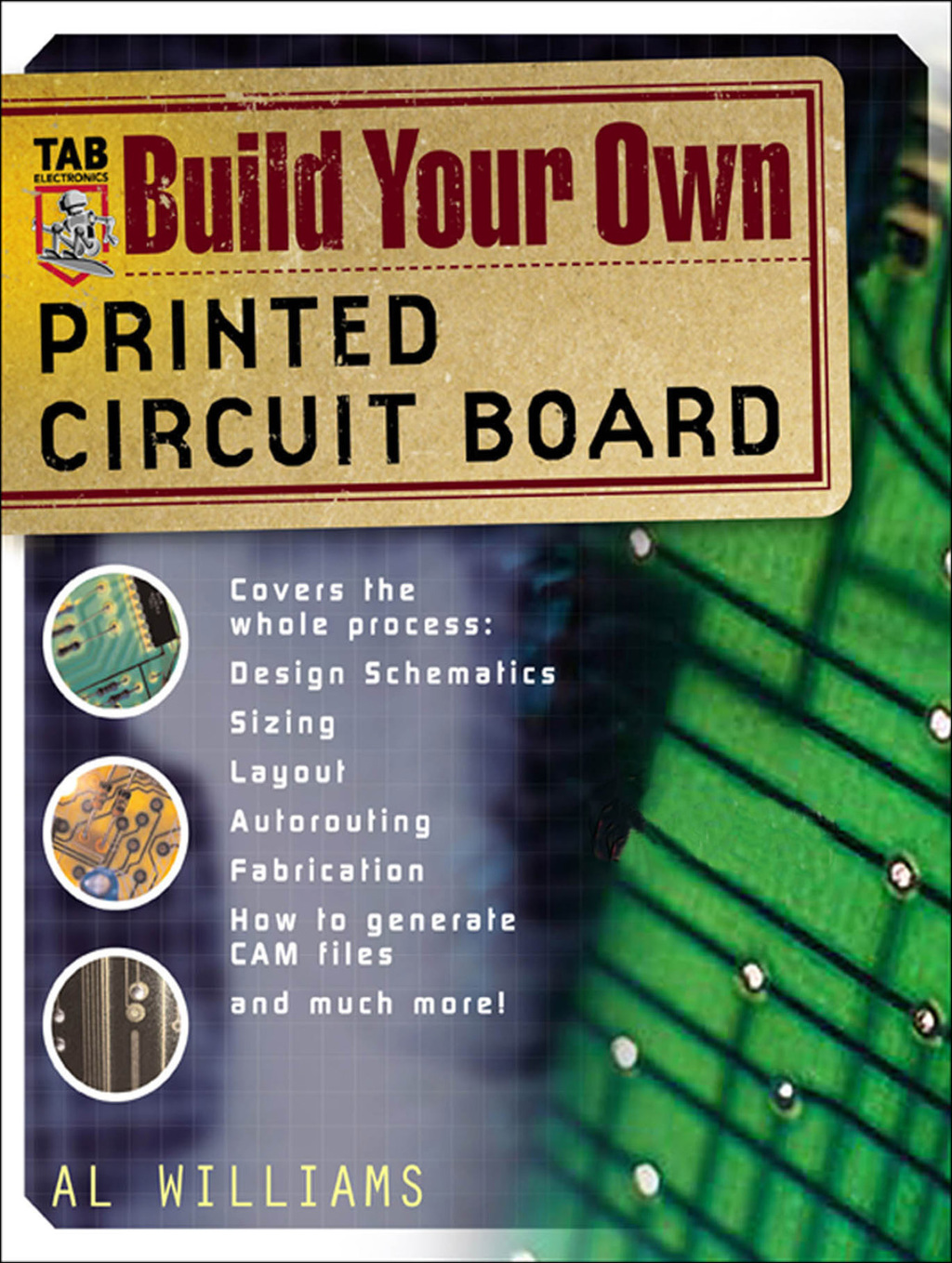 Build Your Own Printed Circuit Board 1st Edition