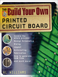 صورة الغلاف: Build Your Own Printed Circuit Board 1st edition 9780071427838
