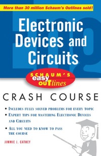 Cover image: Schaum's Easy Outline of Electronic Devices and Circuits 1st edition 9780071455329