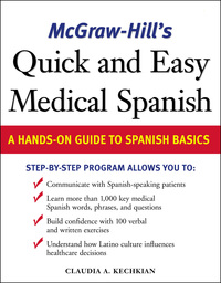 Cover image: McGraw-Hill's Quick and Easy Medical Spanish 1st edition 9780071459648