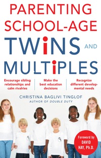 表紙画像: Parenting School-Age Twins and Multiples 1st edition 9780071469029